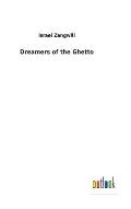 Dreamers of the Ghetto
