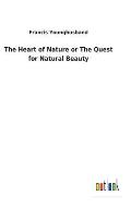 The Heart of Nature or The Quest for Natural Beauty