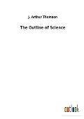 The Outline of Science