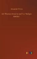 Sir Thomas Browne and his Religio Medici