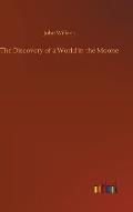 The Discovery of a World in the Moone