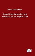 Schlacht Bei Kunersdorf Und Frankfurt Am 12. August 1759