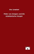 Peter von Aragon und die sizialianische Vesper