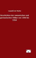 Geschichten der romanischen und germanischen V?lker von 1494 bis 1514