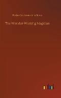The Wonder-Working Magician