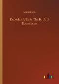 Expositor?s Bible: The Book of Ecclesiastes