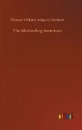The Abounding American