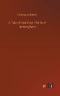 A Tale of one City: The New Birmingham