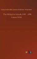 The Philippine Islands, 1493-1898