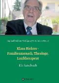 Klaus Richter - Familienmensch, Theologe, Lauftherapeut