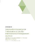 Introduction ? la gestion de l'information au sein des ?tablissements d'enseignement