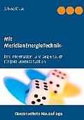 Mit MeridianEnergieTechnik - Erfolgreich beklopft!: Das Information- und Begleitbuch f?r jede Lebenssituation!
