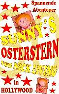 Sunny's Osterstern: Volume 30 Dream of California