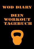 WOD Diary: Dein Workout Tagebuch