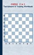 Chess 2 in 1 Tacticboard and Training Workbook: Tactics/strategies/drills for trainer/coaches, notebook, training, exercise, exercises, drills, practi