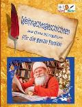 Weihnachtsgeschichten aus Unna K?nigsborn f?r die ganze Familie: Geschichten, Gedichte, Krippenbilder, Briefe, inkl. Weihnachten in Bad K?nigsborn