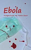Ebola: Kurzgeschichte