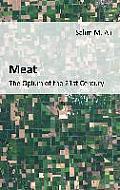 Meat: The opium of the 21st Century