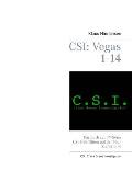 Csi: Vegas 1 - 14: Das Buch zur TV-Serie CSI: Den T?tern auf der Spur