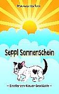 Seppl Sonnenschein: Eine Katzen-Kinder-Geschichte