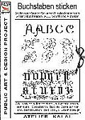 PADP-Script 001: Buchstaben sticken: Stickmuster Vorlagen f?r Namen, Initialen, Monogramm, Anfangsbuchstaben, ABC, Schrift und Alphabet