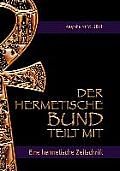 Der hermetische Bund teilt mit: Hermetische Zeitschrift Nr. 6/2014