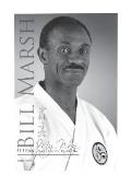 Shihan Bill Marsh: My Way, ein Leben f?r Karate Do