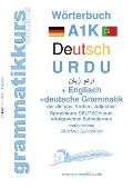 W?rterbuch A1K Deutsch - Urdu - Englisch: Lernwortschatz A1 Sprachkurs DEUTSCH zum erfolgreichen Selbstlernen