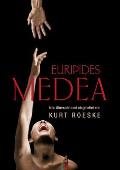 Euripides Medea: Neu ?bersetzt und eingeleitet von Kurt Roeske