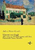 Vincent van Gogh: Mit vierzig Abbildungen und dem Faksimile eines Briefes