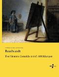 Rembrandt: Des Meisters Gem?lde in 643 Abbildungen