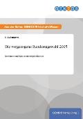 Die vorgezogene Bundestagswahl 2005: Res?mee und Koalitionsm?glichkeiten