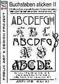 PADP-Script 002: Buchstaben sticken II: Schreibschrift bis Jugendstil, Kreuzstich Vorlagen zum n?hen, malen & zeichnen, stempeln & druc