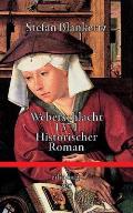 Weberschlacht 1371: Historischer Roman