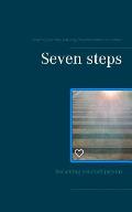 Seven steps: Becoming yourself (again)