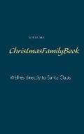 ChristmasFamilyBook: Wishes directly to Santa Claus