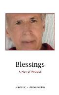 Blessings: A Man of Miracles