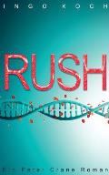 Rush: Ein Peter Crane Roman
