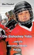 Die Eishockey Yetis ...und die verschwundenen Pokale