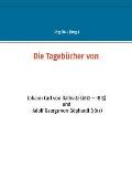 Die Tageb?cher von: Johann Carl von Dallwitz (1812 - 1815) und Adolf George von G?phardt (1813)