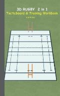 3D Rugby 2 in 1 Tacticboard and Training Book: Tactics/strategies/drills for trainer/coaches, notebook, training, exercise, exercises, drills, practic
