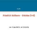 Friedrich Vollborn - Erlebtes (I+II): vom 16.04.1808 bis mit 27.03.1813