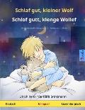 Schlaf gut, kleiner Wolf - Schlof gutt, klenge Wollef (Deutsch - Luxemburgisch): Zweisprachiges Kinderbuch