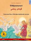 Villijoutsenet - Khoo'h?ye wahshee. Kaksikielinen lastenkirja perustuen Hans Christian Andersenin satuun (suomi - persia/farsi/dari)