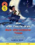 Min aller fineste dr?m - Mein allersch?nster Traum (norsk - tysk): Tospr?klig barnebok med online lydbok og video