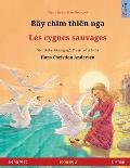 Bầy chim thi?n nga - Les cygnes sauvages (tiếng Việt - t. Ph?p)
