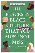 111 Places in Black Culture in Washington DC That You Must Not Miss