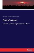 Goethe's Werke: 8. Band - Einleitung Italienische Reise