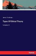Types Of Ethical Theory: Volume II