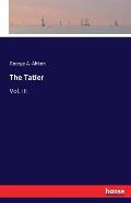 The Tatler: Vol. III
